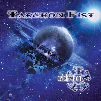 Tarchon Fist - Celebration