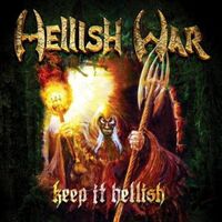 Hellish War - Keep It Hellish