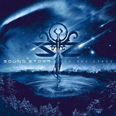 Sound Storm - To The Stars