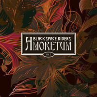 Black Space Riders - LoveLoveLove... (Break The Pattern Of Fear)