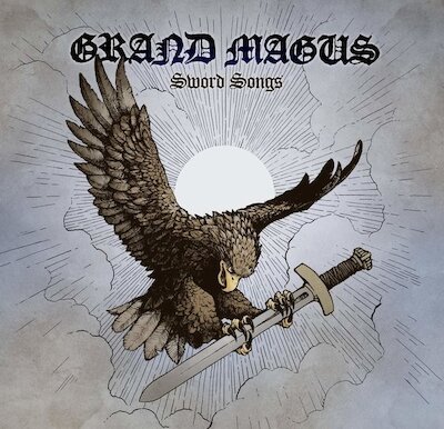 Grand Magus - Forged In Iron - Crowned In Steel