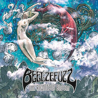 Beelzefuzz - The Righteous Bloom