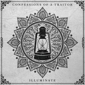 Confessions Of A Traitor - Illuminating The Night
