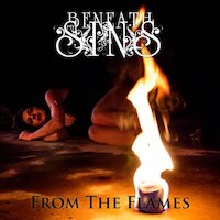 Beneath My Sins - From The Flames