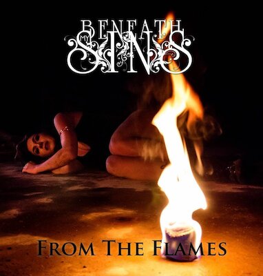 Beneath My Sins - From The Flames
