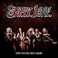 Shiraz Lane - For Crying Out Loud
