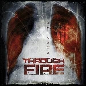 Through Fire - Breathe