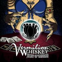 Vermilion Whiskey - The Past Is Dead