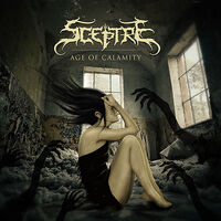 Sceptre - Age Of Calamity (15-year anniversary edition)