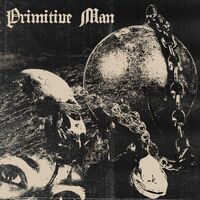 Primitive Man - My Will