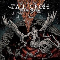 Tau Cross - Pillar Of Fire [full Album]