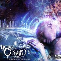 Born Of Osiris - Throw Me In The Jungle