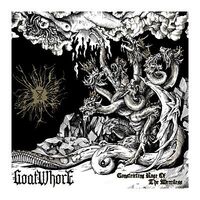 Goatwhore - Nocturnal Conjuration of the Accursed