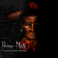 Prima-Nocte - Trapped Soul Trophy