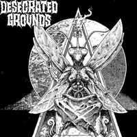 Desecrated Grounds - The Anthem Of The Faceless