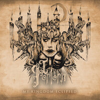 I, Forlorn - My Kingdom Eclipsed