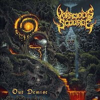 Voracious Scourge - Harbinger Of Our Own Demise