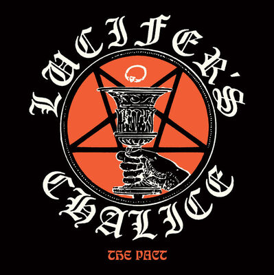 Lucifer's Chalice - The Pact