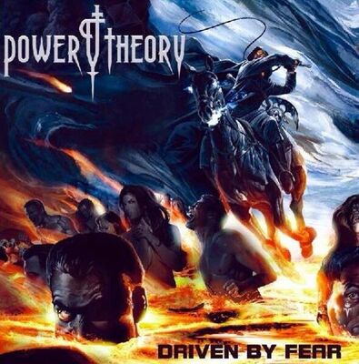 Power Theory - Driven By Fear