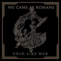We Came As Romans - Wasted Age