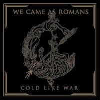 We Came As Romans - Foreign Fire