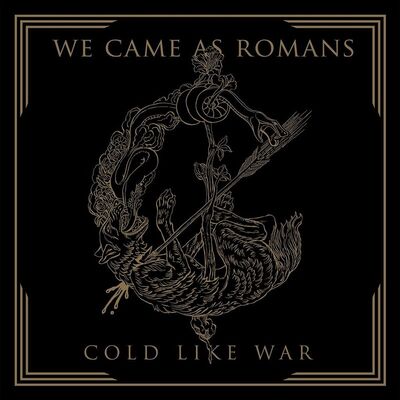 We Came As Romans - Foreign Fire