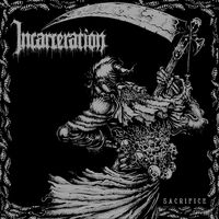 Incarceration - Sacrifice