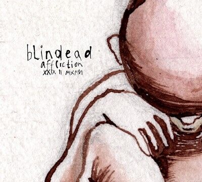 Blindead's officiele video Affliction XXVII II MMIX online