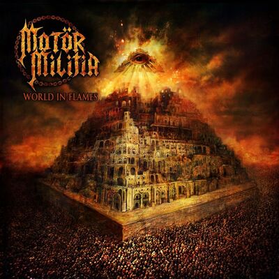 Motör Militia - World In Flames