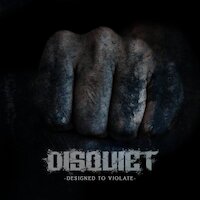 Disquiet - Designed To Violate