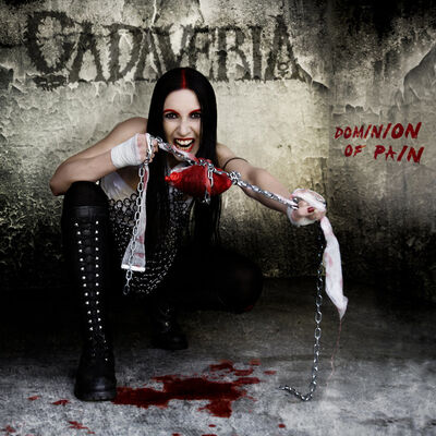 Cadaveria - Dominion Of Pain