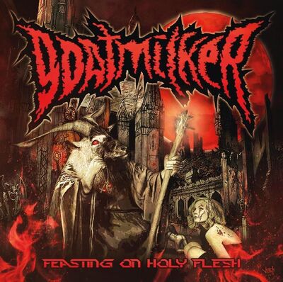 Goatmilker - Feasting on Holy Flesh