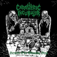 Cadaveric Incubator - Sermons Of The Devouring Dead