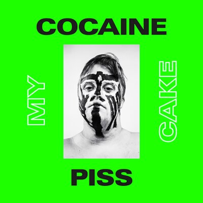 Cocaine Piss - My Cake