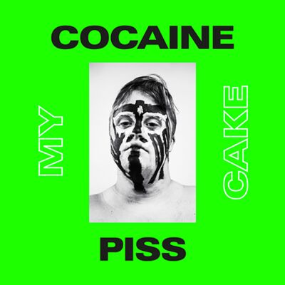 Cocaine Piss - My Cake