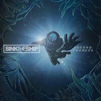 Sink The Ship - Second Chances