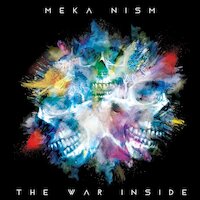 Meka Nism - The War Inside