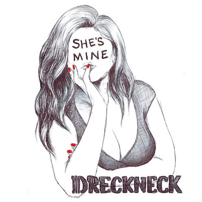 Dreckneck - She's Mine