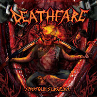 Deathfare - Shotgun Surgery