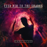 Feed Her To The Sharks - Chasing Glory