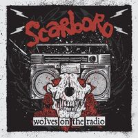 Scarboro - Wolves on the Radio