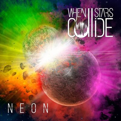 When Stars Collide - Neon