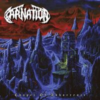 Carnation - Chapel Of Abhorrence [Full Album Stream]