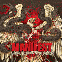 Manifest - And For This We Should be Damned?