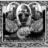 Celtachor - In The Halls Of Our Ancient Fathers