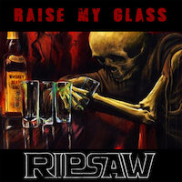 Ripsaw - Raise My Glass