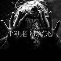 True Moon - Our Own Darkness