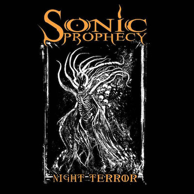 Sonic Prophecy - Night Terror