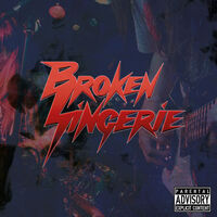 Broken Lingerie - Lying Words