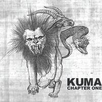 Kuma - Chapter One